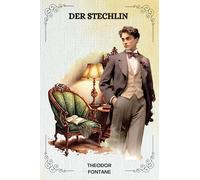 Der Stechlin Von Theodor Fontane: ( GERMAN EDITION )