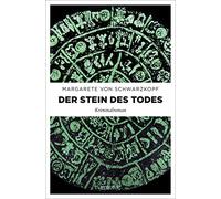 Der Stein des Todes: Kriminalroman