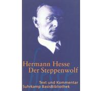 Der Steppenwolf: Text und Kommentar