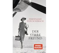 Der stille Freund: Spiegel-Bestseller-Autor