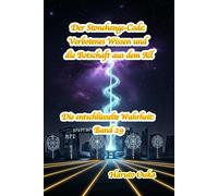 Der Stonehenge-Code: Verbotenes Wissen und die Botschaft aus dem All: 29 (Die entschlüsselte Wahrheit: Band)