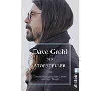 Der Storyteller: Geschichten aus dem Leben und der Musik by Grohl, Fuchs.
