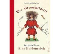 Der Struwwelpeter: Nach der Urfassung neu gezeichnet und in Holz geschnitten