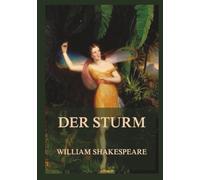 Der Sturm: Das Meisterwerk, das die Frage stellt, was es wirklich bedeutet, ein Mensch zu sein - und frei.