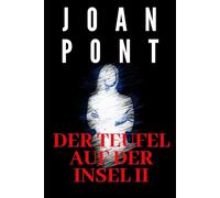 DER TEUFEL AUF DER INSEL II: RACHE