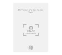 Der Teufel und das nackte Weib. Vocal And Piano.