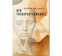 Der Therapeutenmangel: System am Limit: Warum gibt es in Deutschland zu wenige Therapieplätze? - Ein Blick hinter die Kulissen