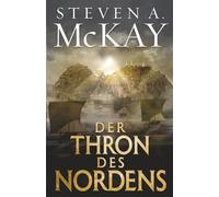 Der Thron des Nordens (Die Chronik des Kriegerdruiden von Britannien)