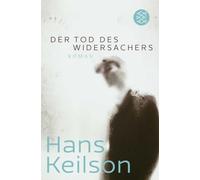 Der Tod des Widersachers: Roman