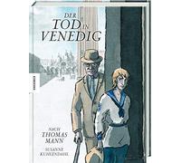 Der Tod in Venedig: Nach Thomas Mann