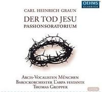 Der Tod Jesu by Gropper, Arcis-Vocalisten | CD | condition new