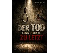 Der Tod kommt immer zuletzt