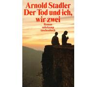 Der Tod und ich, wir zwei.