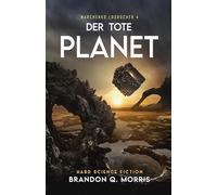 Der tote Planet: Hard Science Fiction