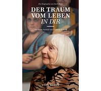 Der Traum vom Leben in dir:Die Biografie von Ruth Rupp by Rohde, Sven New<-