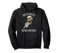 Der Tut Nix Der Will Nur Kaffee Trinker Gift Pullover Hoodie