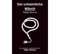 Der unheimliche Mönch: Klassischer Edgar Wallace Krimi mit düsterer Schlossatmosphäre, modern neu übersetzt