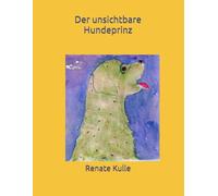 Der unsichtbare Hundeprinz