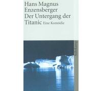 Der Untergang der Titanic: Eine Komödie