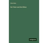 Der Vater und die Söhne