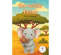 Der verliebte Elefant