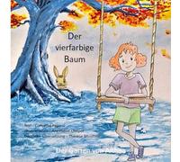 Der vierfarbige Baum: Der Garten von Althea