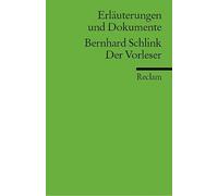 Der Vorleser. Erläuterungen und Dokumente