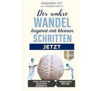 Der wahre Wandel beginnt mit kleinen Schritten