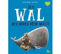 Der Wal, der immer mehr wollte, Bright, Field, JA14ngert 9783734820.