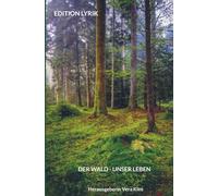 Der Wald - Unser Leben