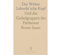 Der Weber Laborde'sche Kopf: Und die Giebelgruppen des Parthenon