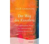 Der Weg des Kunstlers: Ein spiritueller Pfad zu, Cameron, Weber.