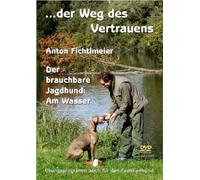 ...der Weg des Vertrauens:der Brauchbare Jagdhund [Import allemand]