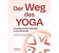 Der Weg des Yoga: Handbuch fur Ubende und Lehrende, (BDYoga) 9783866165359.