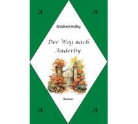 Der Weg nach Anderby: Roman