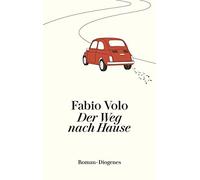 Der Weg nach Hause by Volo, Kaiser New 9783257244571 Fast Free Shipping.