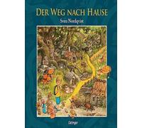 Der Weg nach Hause: Wimmeliges Bilderbuch-Kunst, Nordqvist, Behnken.