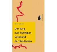 Der Weg zum künftigen Vaterland der Deutschen: Festansprache zum 20. Jahrestag der Gründung der Sozialistischen Einheitspartei Deutschlands am 21. April 1966