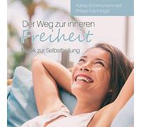 Der Weg zur inneren Freiheit: Musik zur Selbstheilung