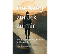 Der Weg zurück zu mir: Wie aus Anpassung mentale Stärke wurde