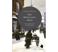 Der Weihnachtsabend (ApeBook Classics; illustr. von John Leech): Eine Geistergeschichte (Victorian Writers)