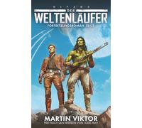 Der Weltenläufer: Fortsetzungsroman. Teil 1 (SITARA-Zyklus)