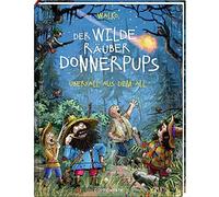 Der wilde Rauber Donnerpups - Band 2: Uberfall aus dem All by Walko New.