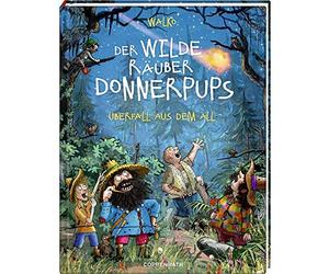 Der wilde Rauber Donnerpups - Band 2: Uberfall aus dem All by Walko New.