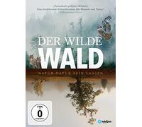 Eder,Lisa - Der Wilde Wald - Natur Natur sein lassen: Deutsch