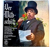 Der Wildschütz (Highlights) - Columbia 91287/289 - Albert Lortzing - Gisela Litz, Anneliese Rothenberger, Lotte Schädle, Fritz Ollendorff, Hermann Prey, Fritz Wunderlich - Chor et Orchester der Bayerischen Staatsoper München - Direction : Robert Heger - Coffret 3 LP avec livret de 20 pages - (Disques Vinyle et non pas CD).