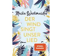 Der Wind singt unser Lied: Roman, Werkmeister 9783442491964 Free Shipp.