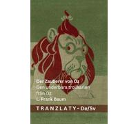 Der Zauberer von Oz / Den underbara trollkarlen från Oz: Tranzlaty Deutsch Svenska