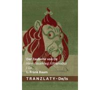 Der Zauberer von Oz / Hinn dásamlegi töframaður í Oz: Tranzlaty Deutsch Íslenska