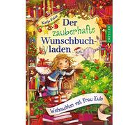 Der zauberhafte Wunschbuchladen. Weihnachten mit Frau Eule
